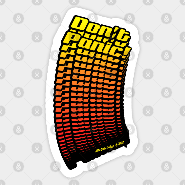 Don't Panic Level Rising! Sticker by MikeCottoArt